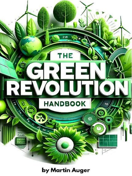 Title details for The Green Revolution Handbook by Martin Auger - Available